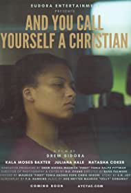 Watch Free And You Call Yourself A Christian (2022)