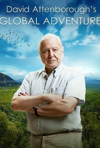 Watch Free David Attenboroughs Global Adventures (2021)