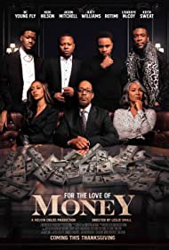 Watch Full Movie :For the Love of Money (2021)