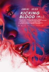 Watch Free Kicking Blood (2021)