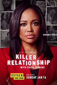 Watch Free Killer Relationship with Faith Jenkins (2022-)