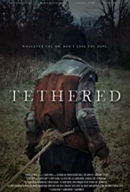 Watch Free Tethered (2022)