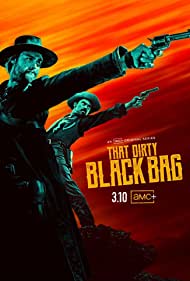 Watch Free That Dirty Black Bag (2022-)