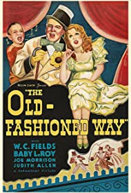 Watch Full Movie :The Old Fashioned Way (1934)