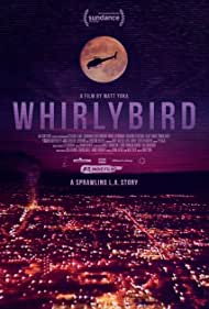 Watch Free Whirlybird (2020)