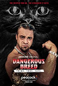 Watch Full Movie :Dangerous Breed Crime Cons Cats  (2022)