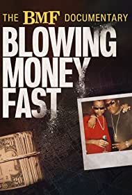 Watch Free The BMF Documentary Blowing Money Fast (2022-)