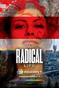Watch Full Movie :A Radical Life (2022)