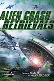 Watch Free Alien Crash Retrievals (2015)