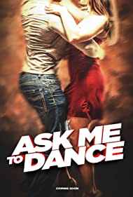 Watch Free Ask Me to Dance (2022)