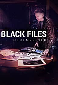 Watch Free Black Files Declassified (2020-)
