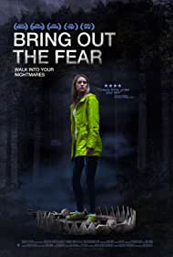 Watch Free Bring Out the Fear (2021)