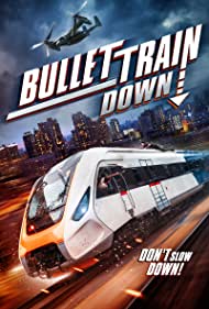 Watch Free Bullet Train Down (2022)