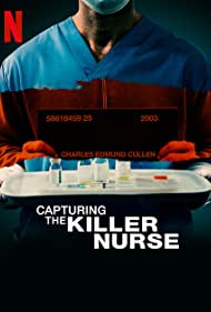 Watch Free Capturing the Killer Nurse (2022)