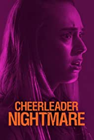 Watch Full Movie :Cheerleader Nightmare (2018)