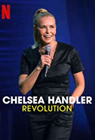 Watch Full Movie :Chelsea Handler Revolution (2022)