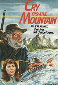 Watch Free Cry from the Mountain (1985)