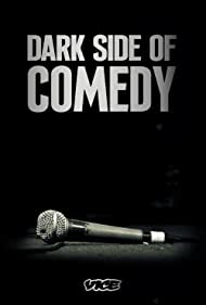 Watch Free Dark Side of Comedy (2022-)