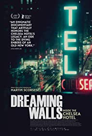 Watch Free Dreaming Walls Inside the Chelsea Hotel (2022)