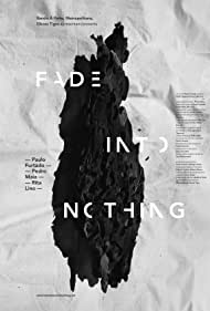 Watch Free Fade Into Nothing (2017)
