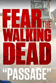 Watch Free Fear the Walking Dead Passage (2016-2017)