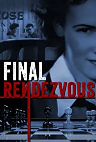 Watch Free Final Rendezvous (2020)