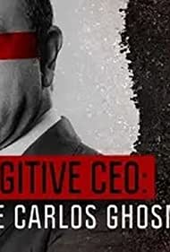 Watch Full Movie :Fugitive The Curious Case of Carlos Ghosn (2022)