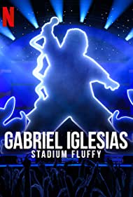 Watch Free Gabriel Iglesias Stadium Fluffy (2022)