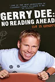 Watch Free Gerry Dee No Reading Ahead Live in Concert (2007)