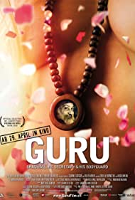 Watch Free Guru Bhagwan, His Secretary His Bodyguard (2010)