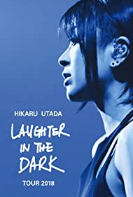 Watch Free Hikaru Utada Laughter in the Dark Tour 2018 (2019)