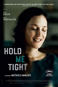 Watch Full Movie :Hold Me Tight (2021)