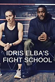 Watch Full :Idris Elbas Fight School (2022-)
