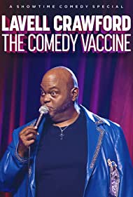 Watch Free Lavell Crawford The Comedy Vaccine (2021)