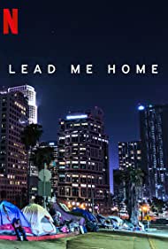 Watch Full Movie :Lead Me Home (2021)
