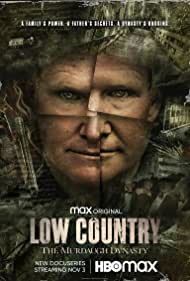 Watch Free Low Country The Murdaugh Dynasty (2022)