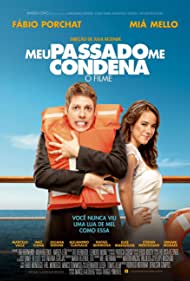 Watch Full Movie :Meu Passado Me Condena O Filme (2013)