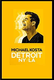 Watch Full Movie :Michael Kosta Detroit NY LA (2020)