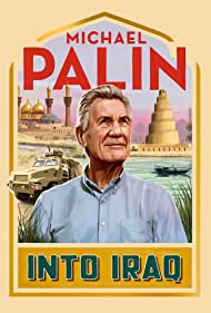 Watch Free Michael Palin Into Iraq (2022-)