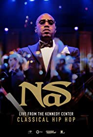 Watch Free Nas Live From the Kennedy Center Classical Hip Hop (2018)