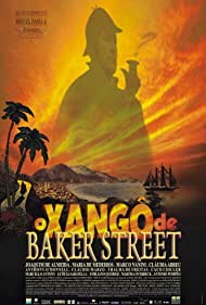 Watch Free O Xango de Baker Street (2001)