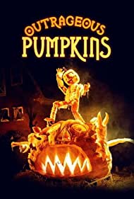 Watch Free Outrageous Pumpkins (2019–)