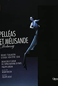Watch Free Pelleas et Melisande (2012)