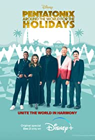 Watch Full Movie :Pentatonix Around the World for the Holidays (2022)