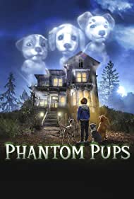 Watch Free Phantom Pups (2022)