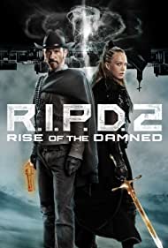 Watch Full Movie :R I P D 2 Rise of the Damned (2022)
