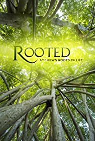 Watch Free Rooted (2018)