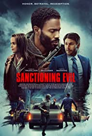 Watch Full Movie :Sanctioning Evil (2022)