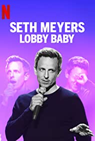 Watch Full Movie :Seth Meyers Lobby Baby (2019)
