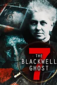 Watch Free The Blackwell Ghost 7 (2022)